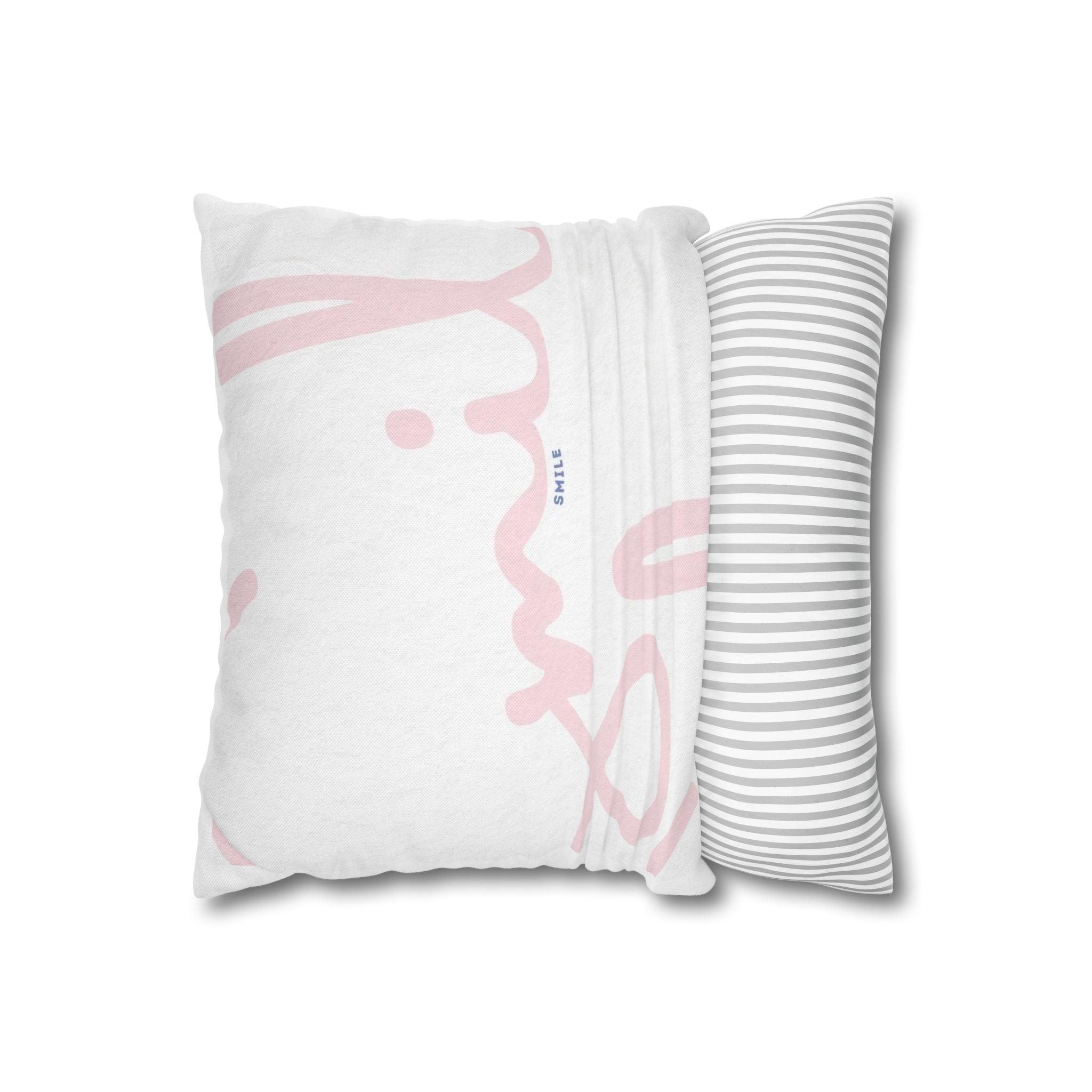 She said It | Smile, you worth it pillowcase