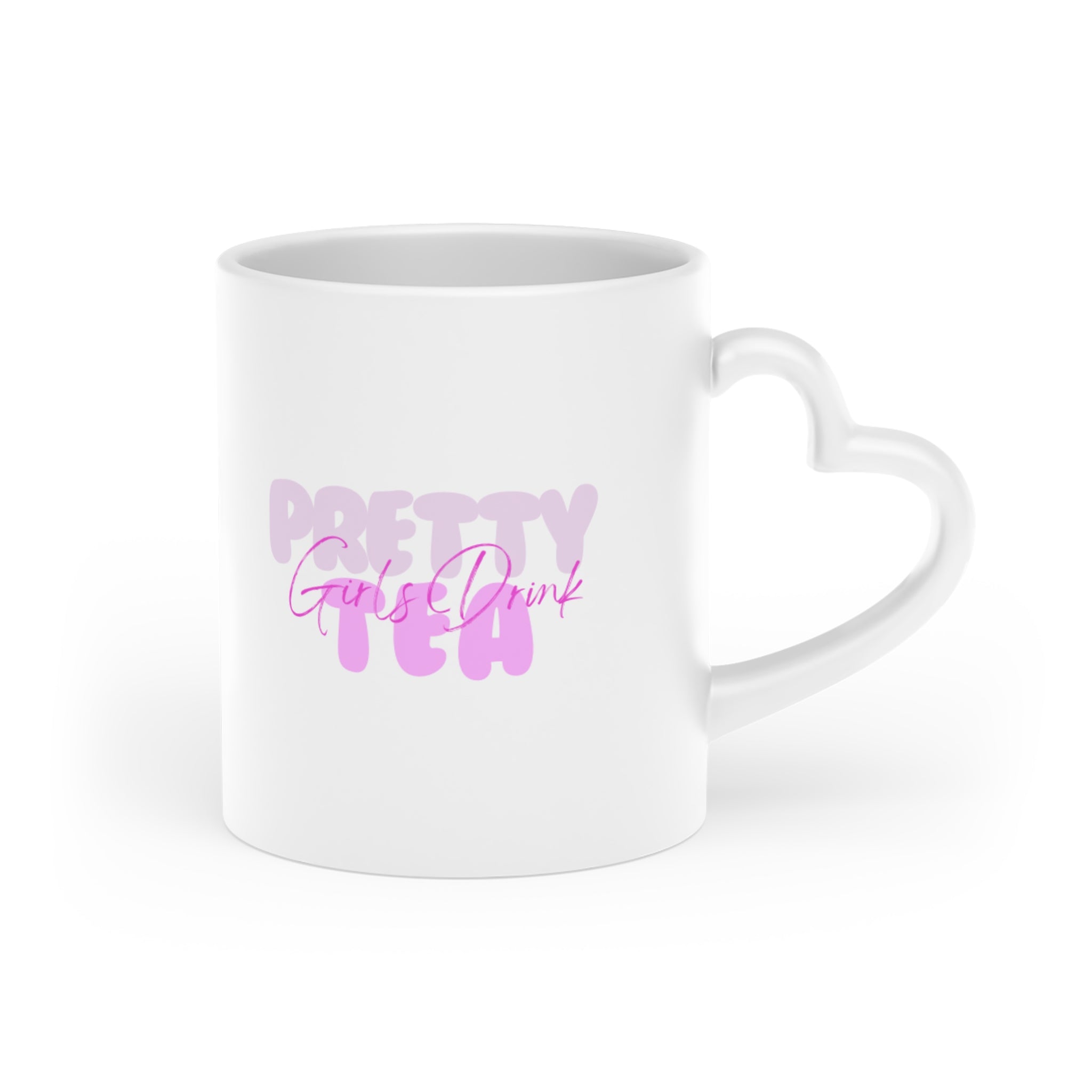 She said It | Pretty Girls Drink Tea Heart-Handle Mug